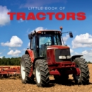 Image for Little book of tractors.