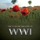 Image for The concise history of WWI