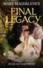 Image for Mary Magdalene&#39;s Final Legacy ebook