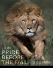 Image for Lion: pride before the fall