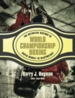 Image for The Definite History of World Championship Boxing : Super Middle to Heavyweight : Volume 4