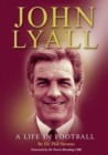 Image for John Lyall : A Life in Football