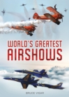 Image for World&#39;s Greatest Airshowa