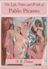 Image for Life, Times and Work of Pablo Picasso