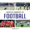 Image for Greatest moments of football
