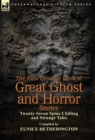 Image for The First Leonaur Book of Great Ghost and Horror Stories : Twenty-Seven Spine Chilling and Strange Tales