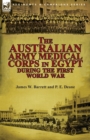 Image for The Australian Army Medical Corps in Egypt During the First World War