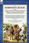Image for The Robinson Crusoe Trilogy : Together with the Adventures of the Real Robinson Crusoe, Alexander Selkirk 4 Books in One Special Edition