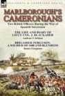 Image for Marlborough&#39;s Cameronians : Two British Officers During the War of Spanish Succession-The Life and Diary of Lieut. Col. J. Blackader by Andrew Crichton &amp; Brigadier Ferguson: A Soldier of 1688 and Blen
