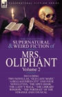 Image for The Collected Supernatural and Weird Fiction of Mrs Oliphant Vol 2
