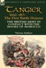 Image for Tangier 1662-80 : The First Battle Honour-The British Army in Conflict With the Moors of Morocco