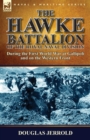 Image for The Hawke Battalion of the Royal Naval Division-During the First World War at Gallipoli and on the Western Front