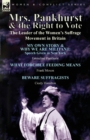Image for Mrs. Pankhurst &amp; the Right to Vote : the Leader of the Women&#39;s Suffrage Movement in Britain