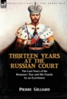 Image for Thirteen Years at the Russian Court