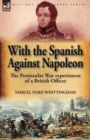 Image for With the Spanish Against Napoleon