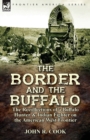 Image for The Border and the Buffalo