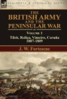 Image for The British Army and the Peninsular War : Volume 1-Tilsit, Rolica, Vimeiro, Coruna:1807-1809