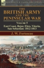 Image for The British Army and the Peninsular War : Volume 5-East Coast, Bejar, Ebro, Vitoria, San Sebastian: 1812-1813