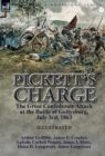 Image for Pickett&#39;s Charge : the Great Confederate Attack at the Battle of Gettysburg, July 3rd, 1863