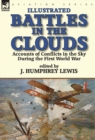 Image for Battles in the Clouds : Accounts of Conflicts in the Sky during the First World War