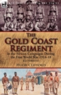 Image for The Gold Coast Regiment in the African Campaigns During the First World War 1914-18