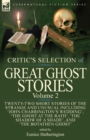 Image for The Critic&#39;s Selection of Great Ghost Stories : Volume 2-Twenty-Two Short Stories of the Strange and Unusual Including &#39;John Charrington&#39;s Wedding&#39;, &#39;The Ghost at the Rath&#39;, &#39;The Shadow of a Shade&#39;, &#39;