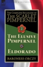 Image for The Complete Escapades of The Scarlet Pimpernel-Volume 2 : The Elusive Pimpernel &amp; Eldorado
