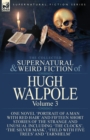 Image for The Collected Supernatural and Weird Fiction of Hugh Walpole-Volume 3