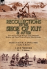 Image for Recollections of the Siege of Kut &amp; After