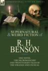 Image for The Collected Supernatural and Weird Fiction of R. H. Benson