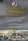Image for Stonewall Jackson&#39;s Men : the Personal Experiences and Letters of Three Confederate Soldiers of the Stonewall Brigade during the American Civil War-Four Years in the Stonewall Brigade by John O. Casle