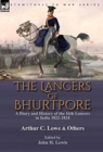 Image for The Lancers of Bhurtpore : a Diary and History of the 16th Lancers in India 1822-1834