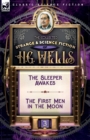 Image for The Collected Strange &amp; Science Fiction of H. G. Wells : Volume 3-The Sleeper Awakes &amp; The First Men in the Moon