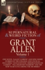 Image for The Collected Supernatural and Weird Fiction of Grant Allen