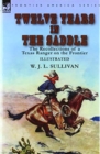 Image for Twelve Years in the Saddle