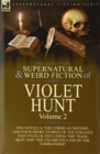 Image for The Collected Supernatural and Weird Fiction of Violet Hunt : Volume 2: One Novella &#39;The Corsican Sisters&#39;, and Four Short Stories of the Strange and Unusual Including &#39;The Tiger-Skin&#39; and &#39;The Cigare