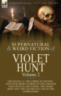 Image for The Collected Supernatural and Weird Fiction of Violet Hunt