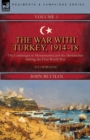 Image for The War with Turkey, 1914-18----Volume 1 : the Campaigns in Mesopotamia and the Dardanelles During the First World War