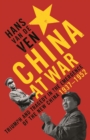 Image for China at war: triumph and tragedy in the emergence of the new China