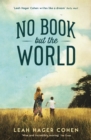 Image for No book but the world