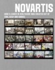 Image for Novartis: the story of how a pharmaceutical world leader was created out of Ciba, Geigy and Sandoz