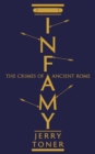 Image for Infamy: the crimes of ancient Rome