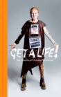 Image for Get a life: the diaries of Vivienne Westwood.