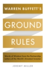 Image for Warren Buffett&#39;s ground rules: words of wisdom from the Partnership letters of the world&#39;s greatest investor