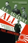 Image for All Against All: The long Winter of 1933 and the Origins of the Second World War