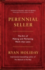 Image for Perennial seller: making and marketing work that lasts