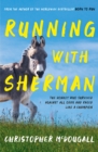 Image for Running with Sherman: the donkey who survived all the odds and raced like a champion