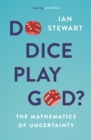 Image for Do Dice Play God?: The Mathematics of Uncertainty