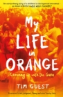Image for My life in orange: growing up with the guru