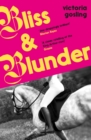 Image for Bliss &amp; Blunder